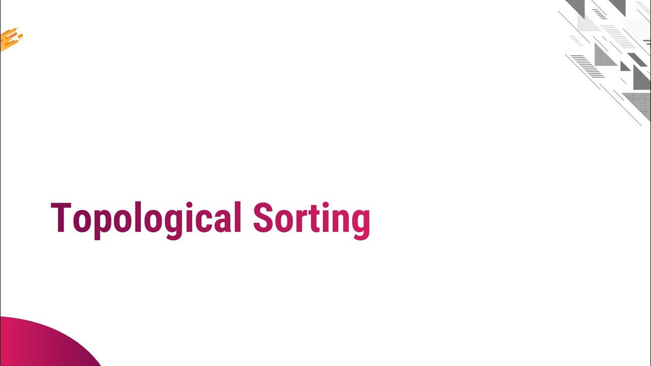6.4 - Topological Sorting & PYQ Sum Solution - ADA - YouTube