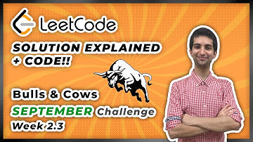 Bulls and Cows - LeetCode September Challenge Week 2.3