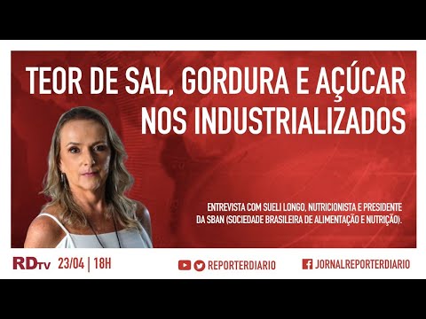 Teor de sal, gordura e açúcar nos industrializados