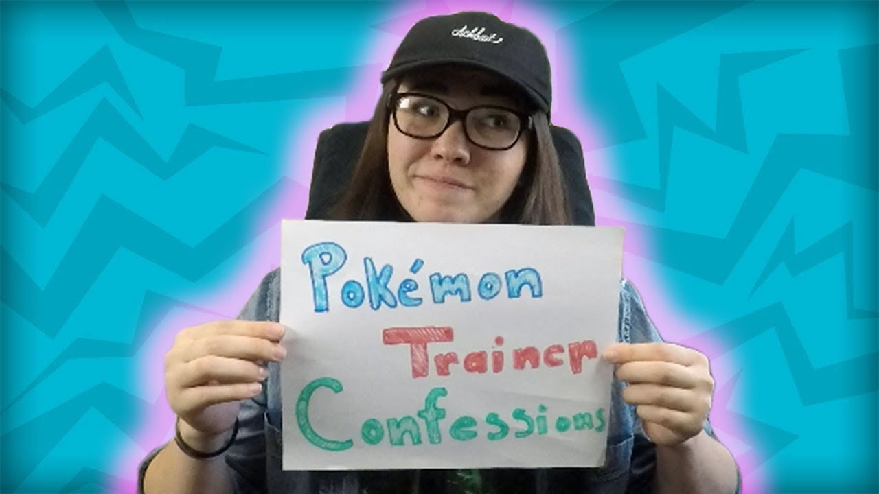 My Pokemon Trainer Confessions YouTube