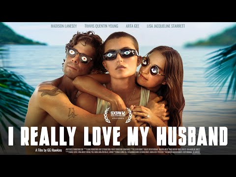 I Really Love My Husband Official Trailer 2025 SXSW World Premiere