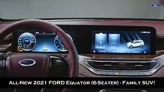 Ford Equator 2022 Büyük SUV iç mekan, dış tasarım