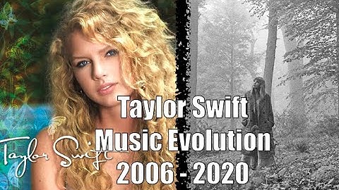 Taylor Swift - The Music Evolution (2006 - 2020)