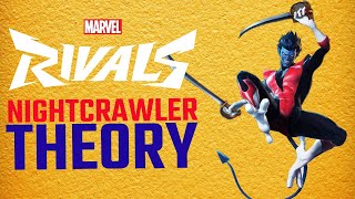 This Means Nightcrawler is Possible To Come To Marvel Rivals | Marvel Rivals