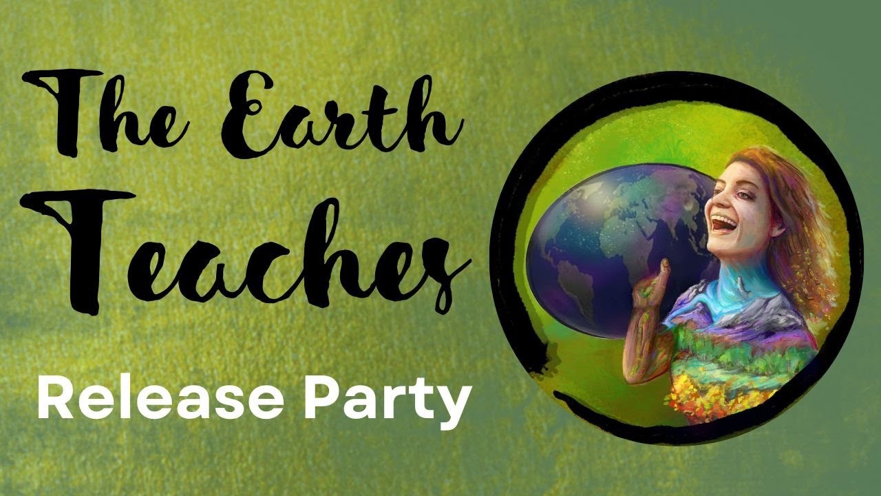 The Earth Teaches Album Launch Party | Amy Naylor