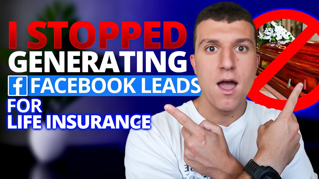 Why I Stopped Generating Insurance Leads On Facebook YouTube