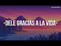 José José - Dele Gracias A La Vida (Letra/Lyrics)