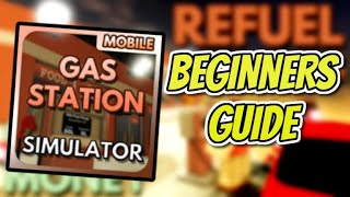 Roblox - Gas Station Simulator Beginners Guide!