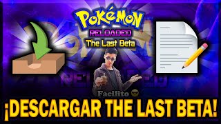 📥 Cómo DESCARGAR Pokémon Reloaded The Last Beta para PC [Ultima Versión] + Changelog