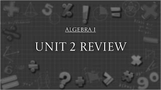algebra 1 | review 2 | solving linear inequalities