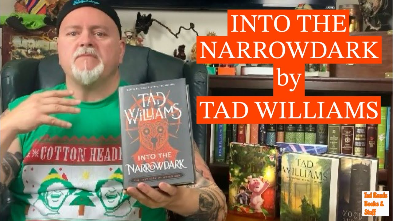 Into the Narrowdark by TAD WILLIAMS YouTube