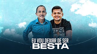 Manoel Gomes - Eu vou deixar de ser besta - Feat. Petter Ferraz (Bregadeira) Resimi