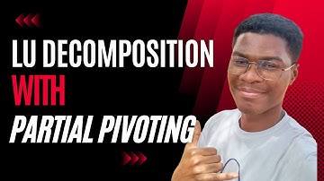LU Decomposition || With Partial Pivoting