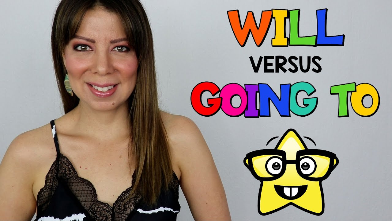🔴 DIFERENCIA ENTRE WILL Y GOING TO 👉 WILL Y GOING TO EXPLICACION EN ESPAÑOL