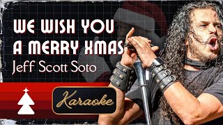 Jeff Scott Soto - We Wish You a Merry Xmas (Karaoke)