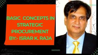 STRATEGIC PROCUREMENT | BASIC CONCEPTS IN STRATEGIC PROCUREMENT |
