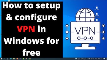 How to SET UP & CONFIGURE VPN in windows for free | Code Spark