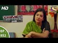 Crime Patrol - क्राइम पेट्रोल सतर्क - Ep 852 - Asha's Identity Part 1 - 9th September, 2017