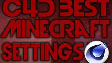 Cinema 4D: Best Minecraft Render Settings!