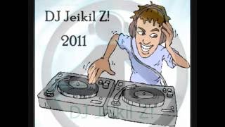 Download Lagu DJ Jeikil Z!  In The Mix ....Dale mas duro MP3
