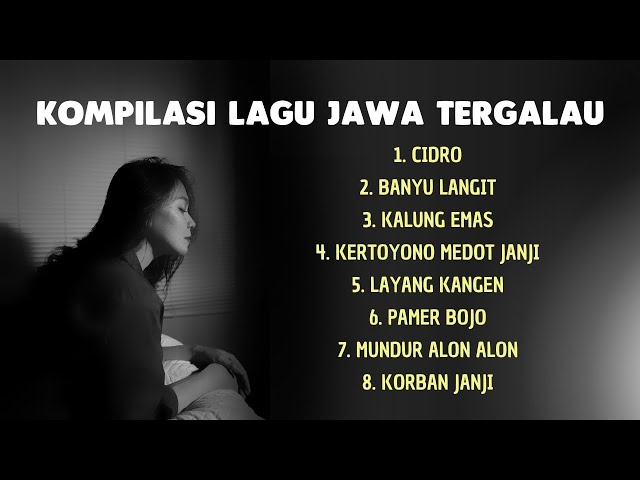 KOMPILASI LAGU JAWA TERGALAU DYAH NOVIA class=