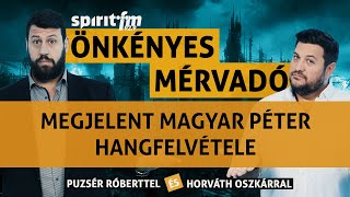 Magyar Péter hangfelvétele, Varga Judit válasza - Önkényes Mérvadó 2024#618