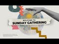 Sunday gathering 28th april