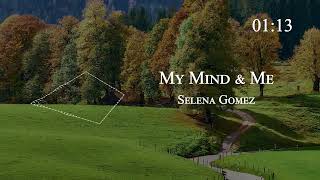 Selena Gomez - My Mind & Me