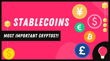 What are Stablecoins? The Most Important Cryptocurrencies?
