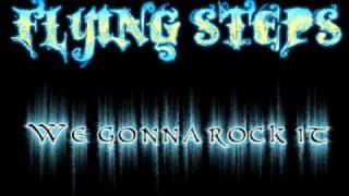 Flying Steps - We gonna rock it Resimi