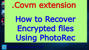 .Covm extension. How to recover .Covm files using PhotoRec.