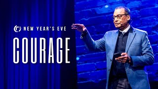 Courage | A.R. Bernard Speaks on The Courage That Will Be Required of Us in 2024