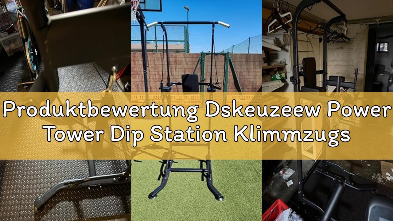 Produktbewertung Dskeuzeew Power Tower Dip Station Klimmzugstange Freistehend Multifunktion für powe