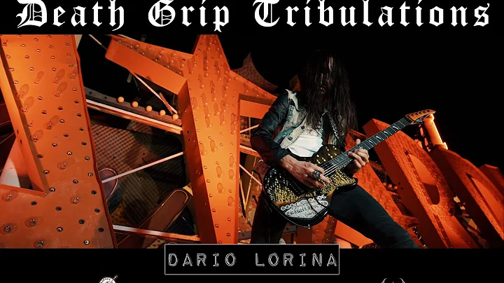 Dario Lorina - Death Grip Tribulations [OFFICIAL V...