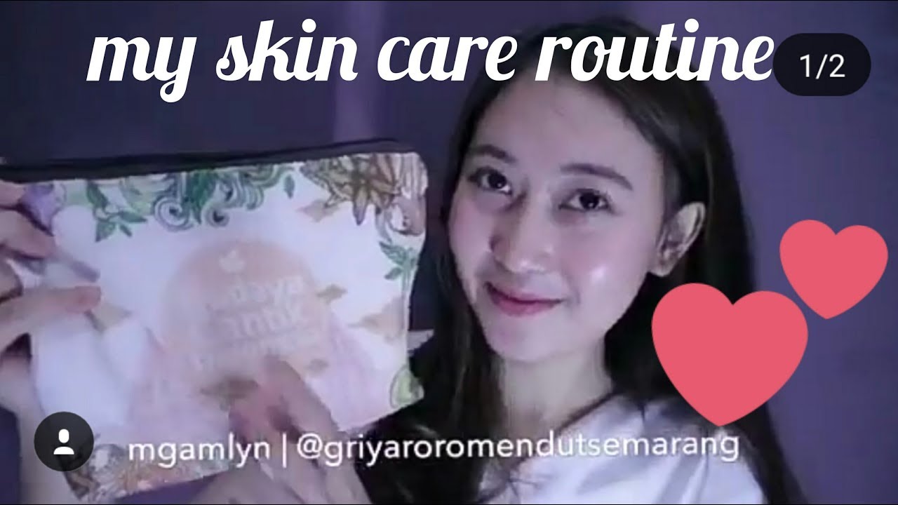 PRAKTEK SKIN CARE ROUTINE RORO MENDUT REMPAH HITAM