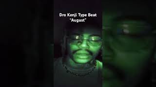 Dro Kenji Type Beat “August” #typebeat #instrumental #drokenjitypebeat