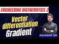 Gradient | Vector Differentiation| Engineering mathematics 3 | SPPU by ravindra sir
