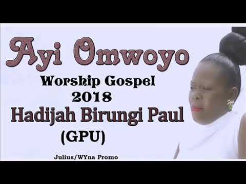 Ayi Omwoyo by Hadijah Birungi Paul