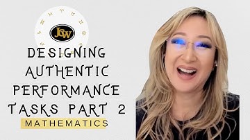 153. Designing Authentic Performance Tasks for Math