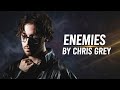 Enemies Chris Grey