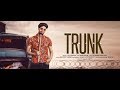 Trunk - Singga (Full Song) Latest Punjabi Songs 2018 | By Harman YT