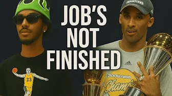 Job's Not Finished 💯 - The Mamba Mentality