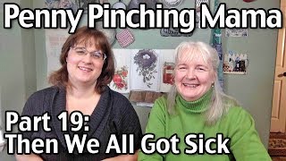 Then We All Got Sick - Chronic Fatigue Syndrome Symptoms  Penny Pinching Mama Part 19: