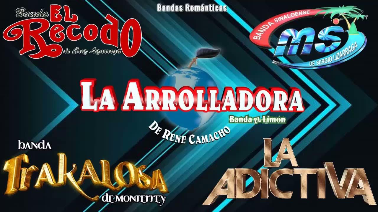 Banda MS,La Adictiva,La Arrolladora,Banda El Recodo Mix Bandas Románticas - Lo Mas Nuevo 2021