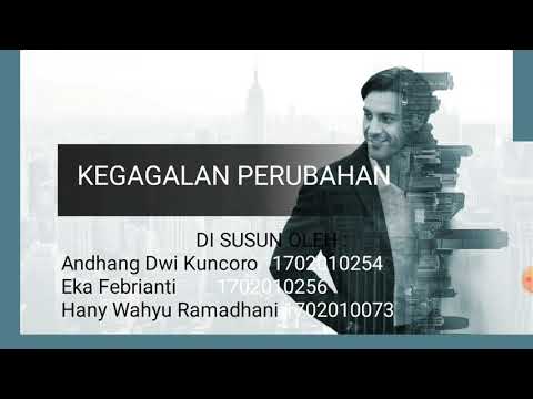 Video: Apa itu kegagalan perubahan?