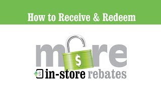 MORE In Store Rebates