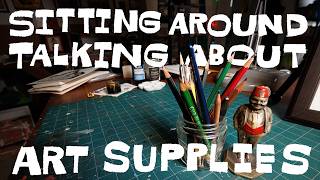 Sitting Around Talking About Art Supplies, Episode 0 An Introduction