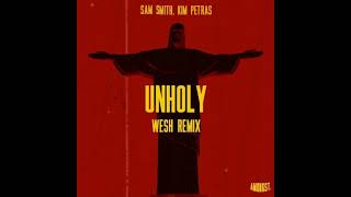 Unholy - Sam Smith ft Kim Petras (Remix)