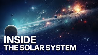 Solar System: The Secrets of the Universe | Inside the Solar System