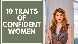 10 Traits of Confident Women
